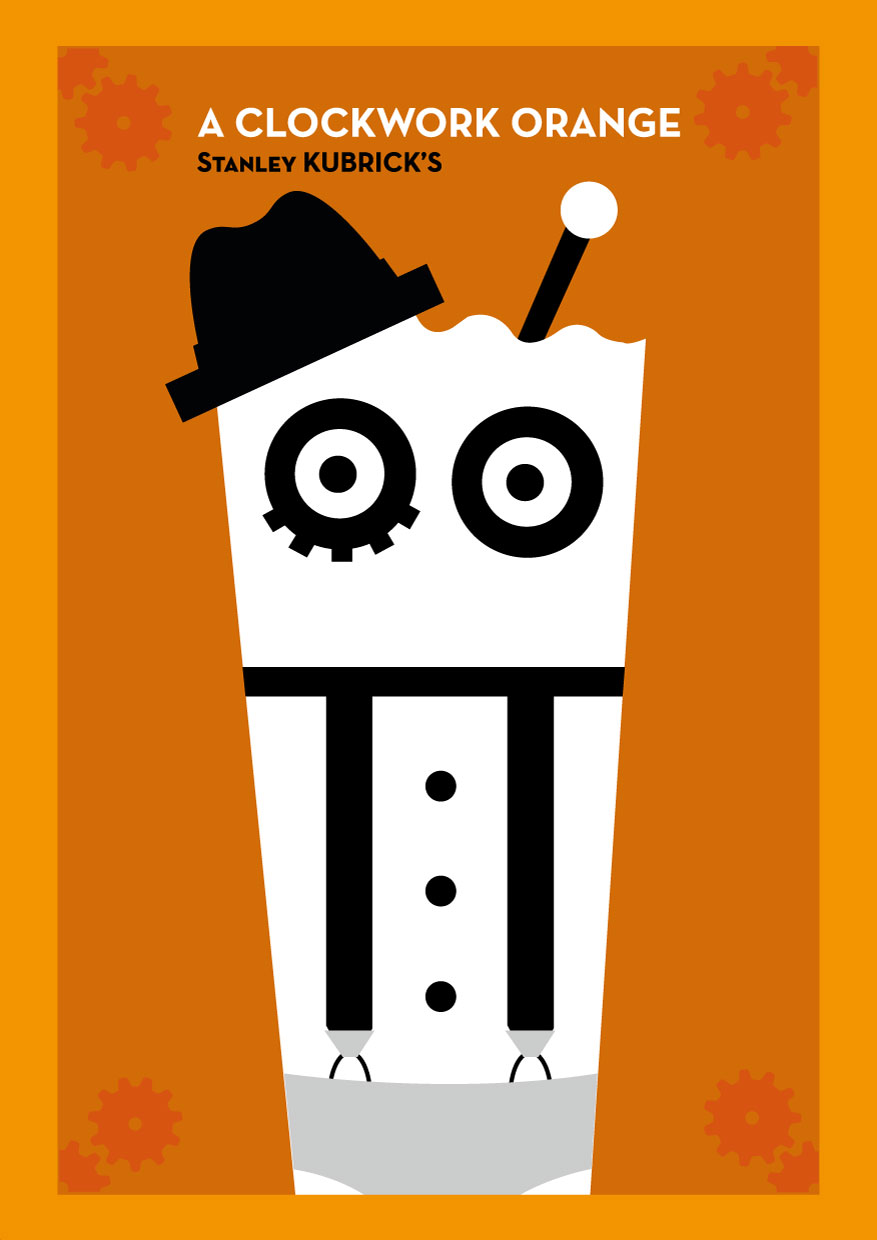 A Clockwork Orange A Clockwork Orange